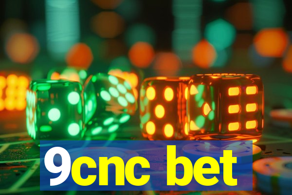 9cnc bet