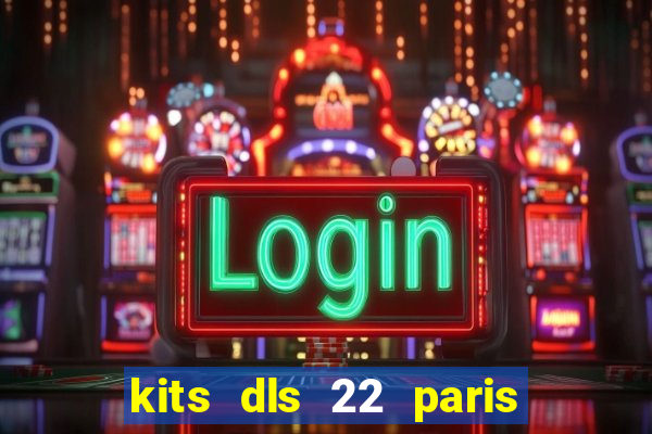 kits dls 22 paris saint germain
