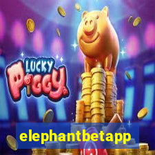 elephantbetapp