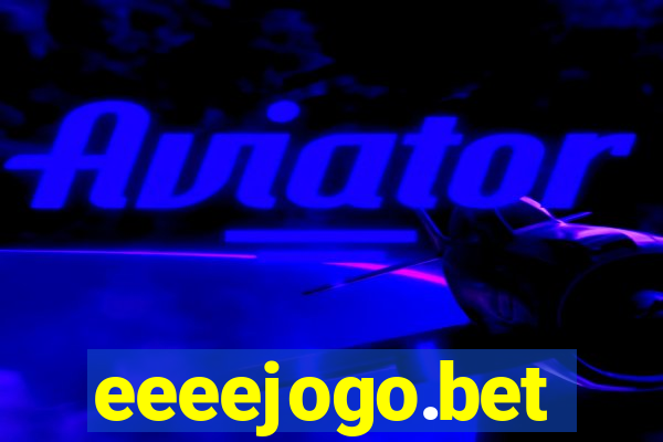 eeeejogo.bet