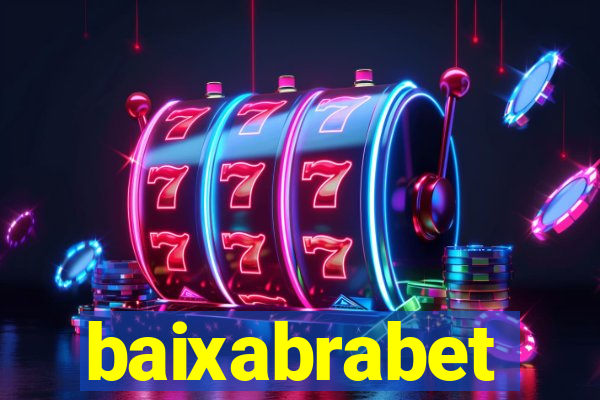 baixabrabet