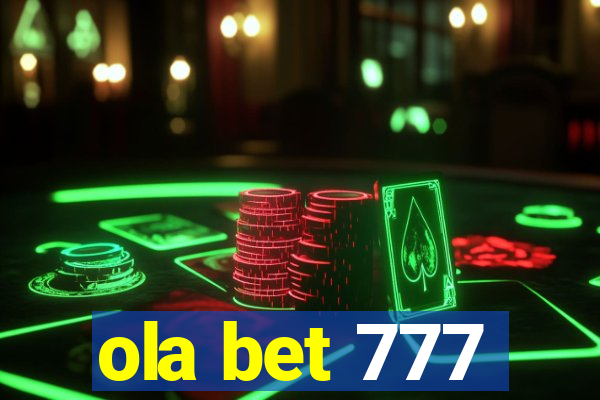 ola bet 777