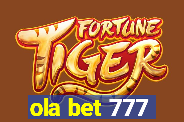 ola bet 777