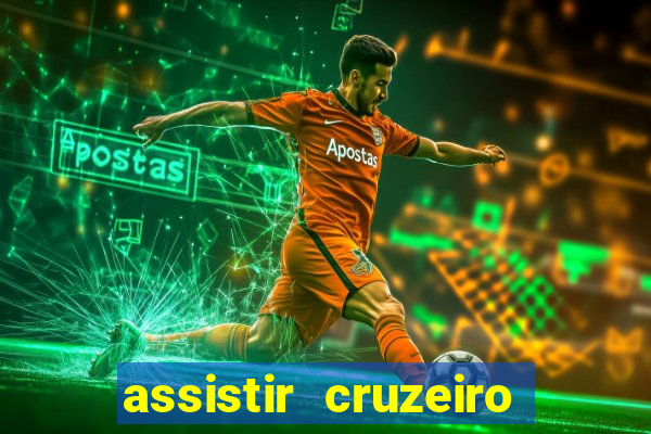 assistir cruzeiro ao vivo futemax
