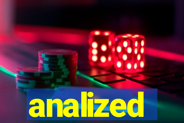analized