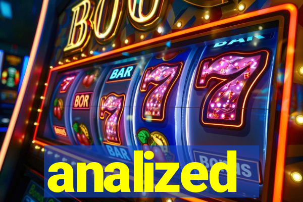 analized