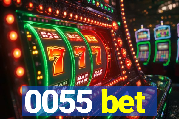 0055 bet