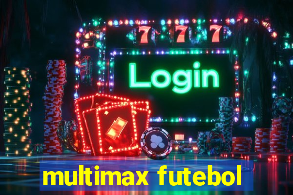 multimax futebol
