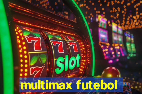 multimax futebol