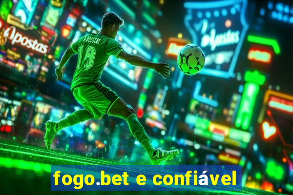 fogo.bet e confiável
