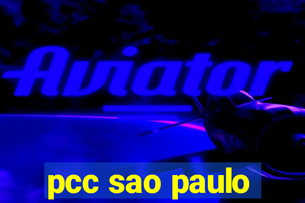 pcc sao paulo