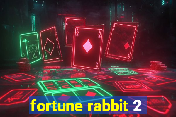 fortune rabbit 2