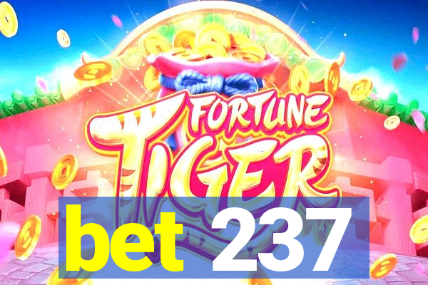 bet 237