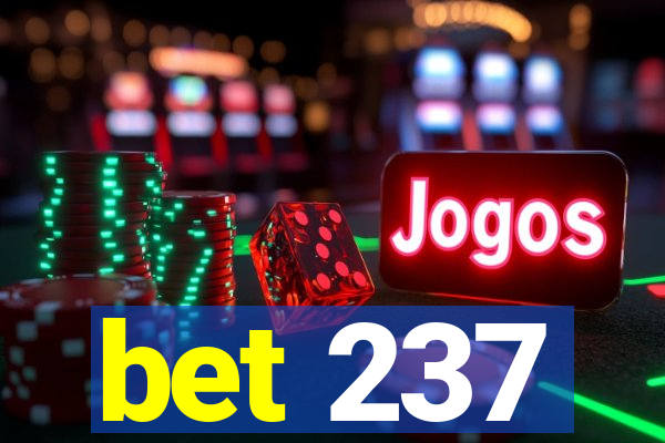 bet 237