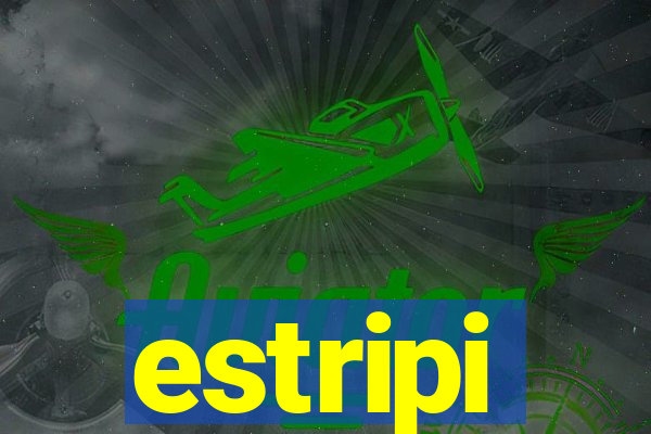 estripi