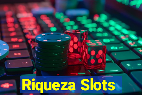Riqueza Slots
