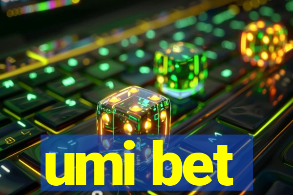 umi bet