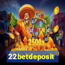 22betdeposit