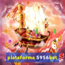 plataforma 5956bet