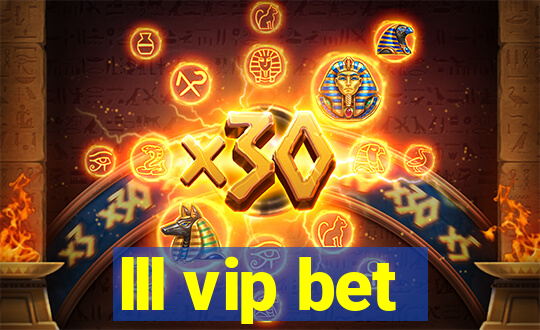 lll vip bet