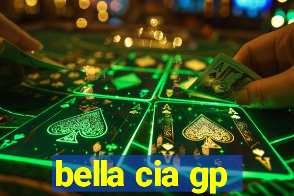 bella cia gp