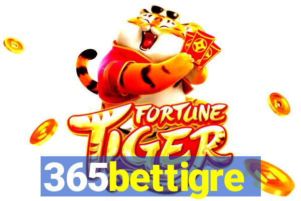 365bettigre