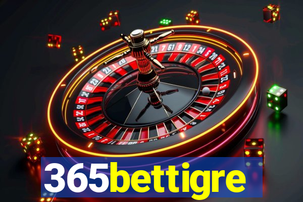 365bettigre