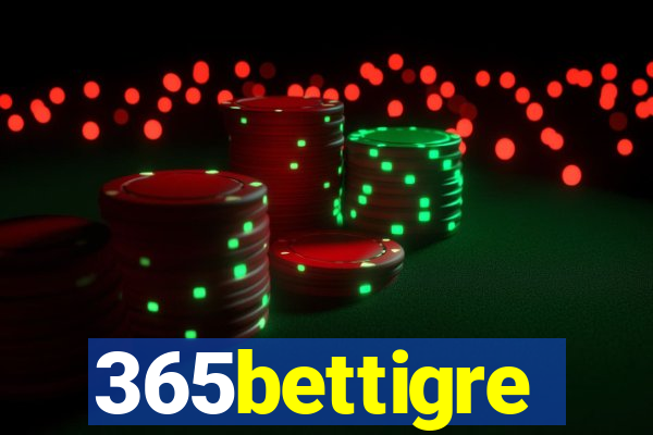 365bettigre