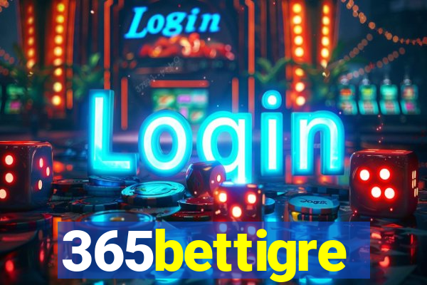 365bettigre