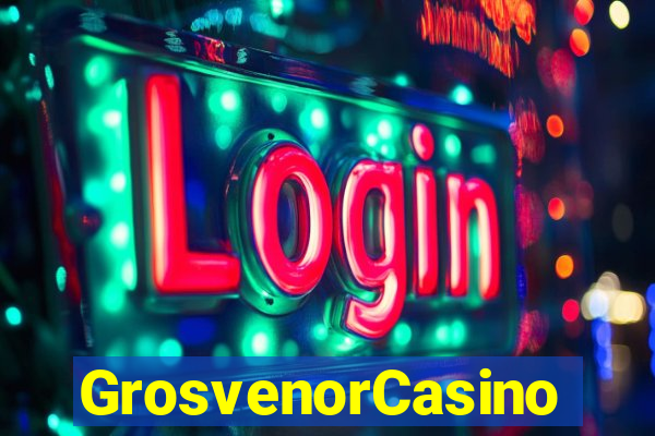 GrosvenorCasino