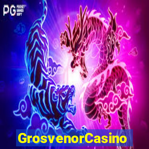 GrosvenorCasino