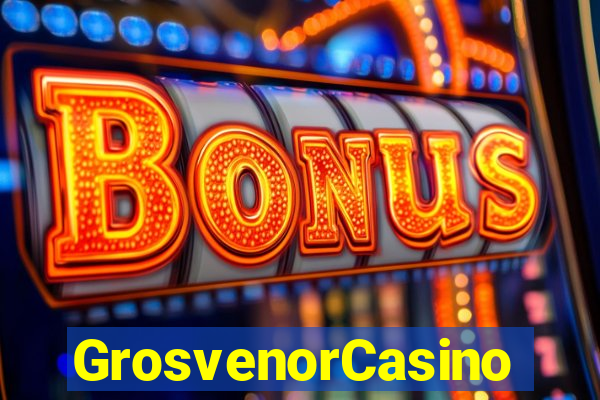 GrosvenorCasino
