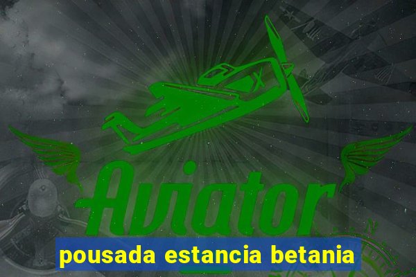 pousada estancia betania