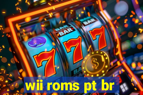 wii roms pt br