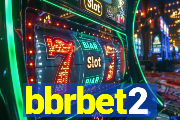 bbrbet2