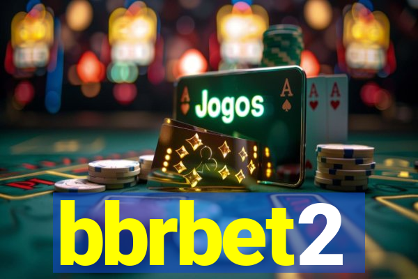 bbrbet2