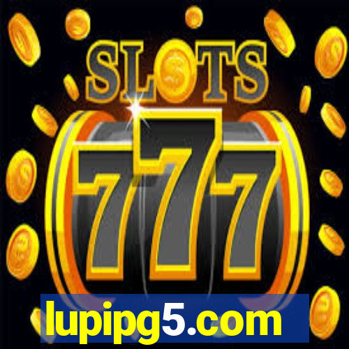 lupipg5.com