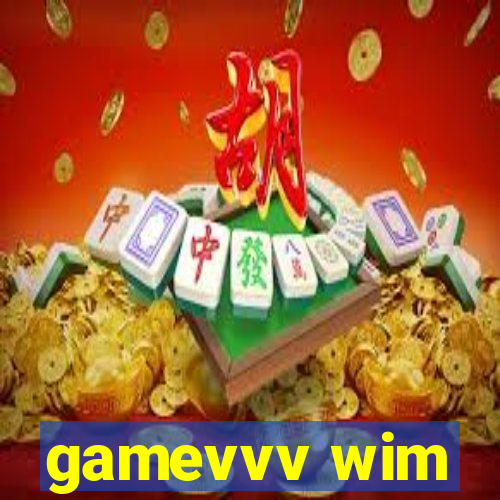 gamevvv wim