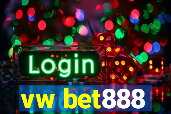 vw bet888