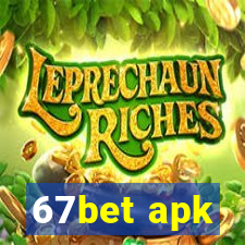 67bet apk