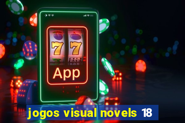 jogos visual novels 18
