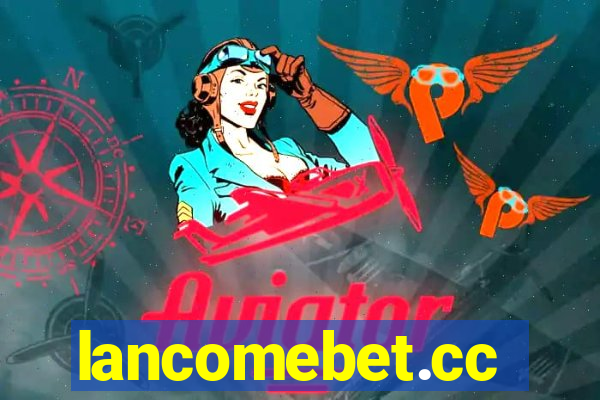 lancomebet.cc