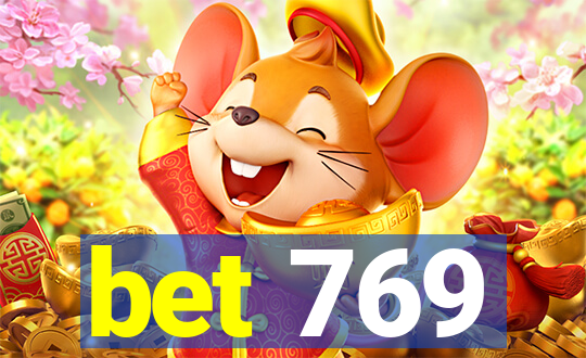 bet 769