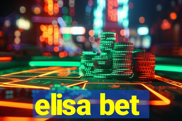 elisa bet