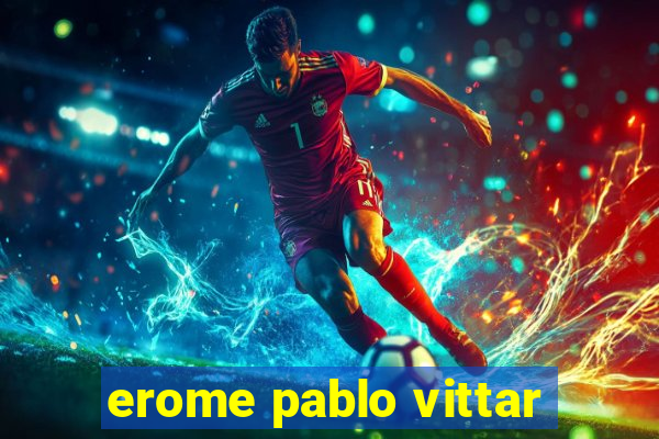 erome pablo vittar