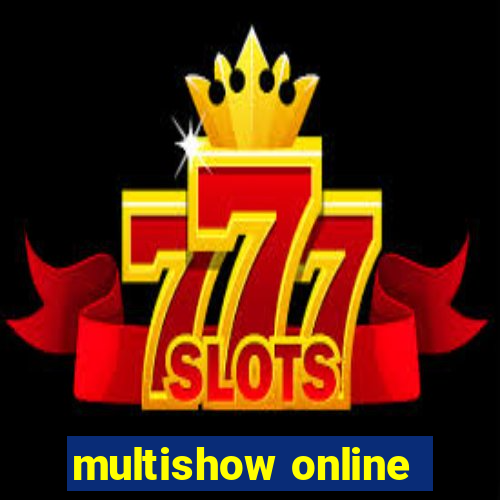 multishow online