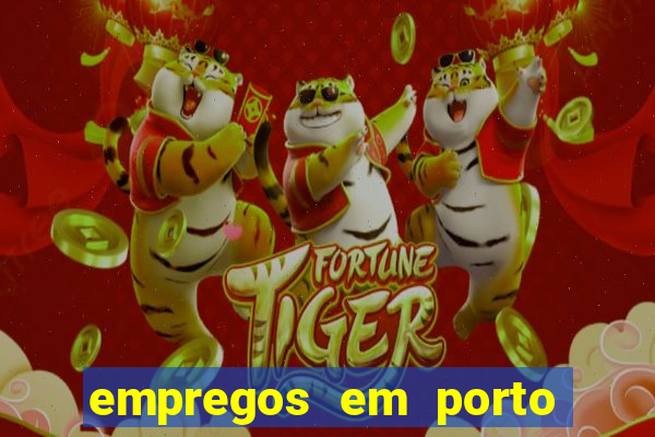 empregos em porto seguro bahia