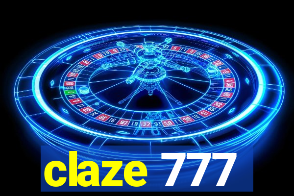 claze 777