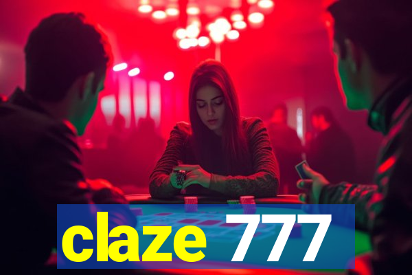 claze 777