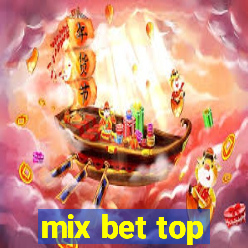 mix bet top